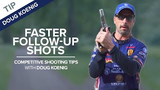 Faster FollowUp Shots  Competitive Shooting Tips with Doug Koenig [upl. by Beeck627]