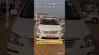 Manali Tour from Delhi  Delhi Manali taxi services Manali Tour package Chandigarh to Manali [upl. by Suivatnod255]