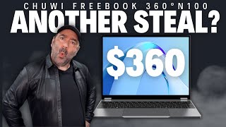 Chuwi FreeBook 360° N100 REVIEW  Another STEAL at 360 [upl. by O'Driscoll749]