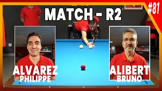 Billard Français  MATCH R2 LIBRE  ALVAREZ vs ALIBERT commenté [upl. by Aztinay]