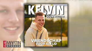 Kelvin Bouwmeester  Vriendschap voor altijd [upl. by Haimes408]