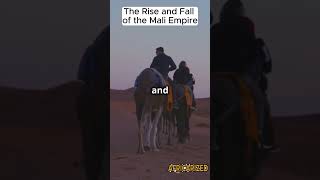 The Rise and Fall of the Mali Empire  African Early States [upl. by Haymes]