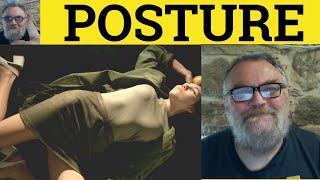 🔵 Posture Meaning  Posture Examples  Posture Definition  Noun Verb  Posturing Posture [upl. by Ardekal]