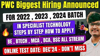 🔥Finally PwC India Biggest Hiring Announced  BE  BTech  MCA  BCA BSc  2024  2023  2022 Batch [upl. by Einimod]