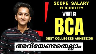 BCA Full Details In Malayalam Scope Salary of Best Colleges Jobs Top Companies What After Bca [upl. by Ekyt]