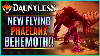 NEW PHAELANX BLAZE FLYING BEHEMOTH UPDATE【Dauntless Reforged】 [upl. by Jotham]