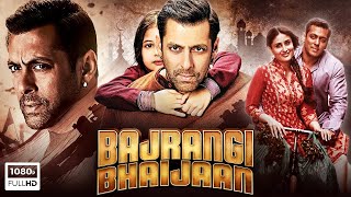 Bajrangi Bhaijaan 2015 Hindi Full Movie  Starring Salman Khan Kareena Kapoor Salman Khan Movies [upl. by Halford]