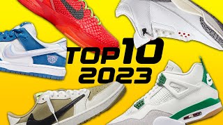 Top 10 SNEAKERS of 2023 [upl. by Nowujalo856]