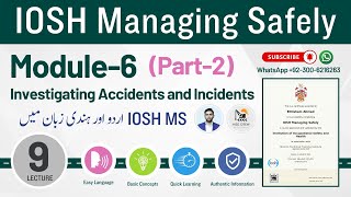 IOSH MS Lecture 9  Module 6 Investigating Accidents and Incidents Part 2  IOSH Managing Safely [upl. by Fine]