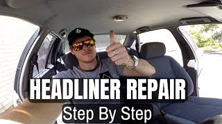 How to Repair a Sagging Headliner  DO IT YOURSELF Car Roof lining Replacement [upl. by Eugenio]