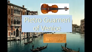 Pietro Guarnarius of Venice [upl. by Elik]