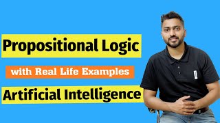 Propositional Logic  Artificial Intelligence [upl. by Akimahs898]