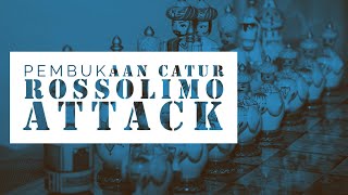 Pembukaan Catur Rossolimo Attack Full [upl. by Jenks]