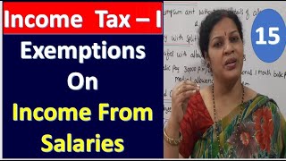 15 quotExemptions on Income From Salariesquot From Income Tax Subject [upl. by Atiker]