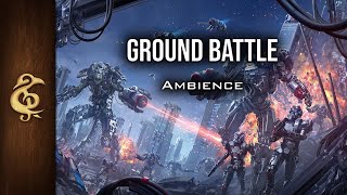 Ground Battle  SciFi ASMR Ambience  1 Hour [upl. by Maurizio289]