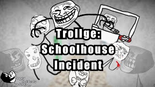 Trollge quotSchoolhousequot Incident Release Trailer [upl. by Arbed537]