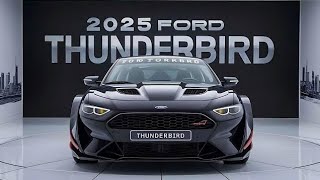 2025 Ford Thunderbird The Legend Rebornquot detailed review [upl. by Ambrosio171]