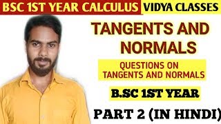 Tangents and normals part 2 bsc 1st year [upl. by Nessaj813]