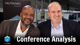 Nutanix NEXT Conference Analysis  Nutanix NEXT 2018 [upl. by Aitam135]