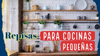 Ideas HERMOSAS para ORGANIZAR COCINA PEQUEÑA con REPISAS  ORGANIZE SMALL KITCHEN with SHELVES [upl. by Zerline]