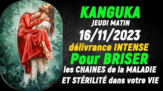 KANGUKA  DÉBLOCAGE GUÉRISON  MARIAGE ET DÉLIVRANCE AVEC LA PRIÈRE PUISSANTE DU JEUDI MATIN [upl. by Hanako756]