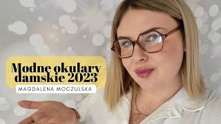 Modne okulary  Trendy damskie na 2023 rok 🥰 [upl. by Higley]