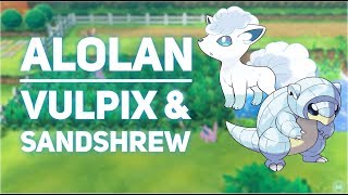 How to Get Alolan VULPIX and SANDSHREW in Pokemon Lets GO [upl. by Caneghem388]