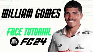 EA FC 24  WILLIAM GOMES FACE TUTORIAL  STATS SÃOPAULO [upl. by Pandolfi]