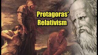 Protagorass Relativism  Michael N Forster 2016 [upl. by Auqkinahs]