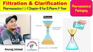 Filtration amp Clarification  Components amp Mechanism  L1 Chapter8 PharmaceuticsI DPharm 1st [upl. by Acinorehs]