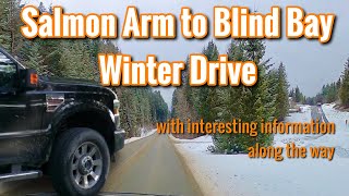 Salmon Arm to Blind Bay Winter Drive with Interesting Information  British Columbia [upl. by Ellehsal]