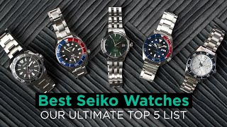 Best Seiko Watches  Our Ultimate Top 5 List [upl. by Gilly]