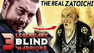 Was there a REAL Zatoichi 3 BLIND Warrior Legends of History Explored [upl. by Norek]