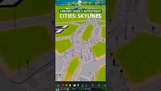 Niespotykany zjazd z autostrady w Cities Skylines shorts [upl. by Casimir]