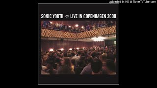 Sonic Youth  Live in Copenhagen 2000 Full Album [upl. by Kevina]