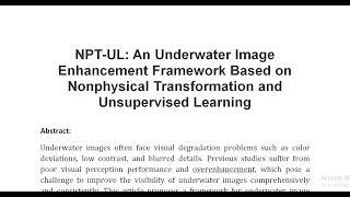 NPT UL An Underwater Image Enhancement Framework Based on Nonphysical Transformation and Unsupervise [upl. by De Witt]