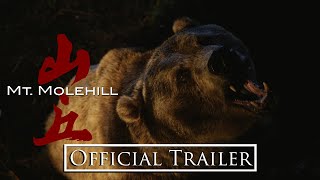 Mt Molehill  Official Trailer [upl. by Atiekram]