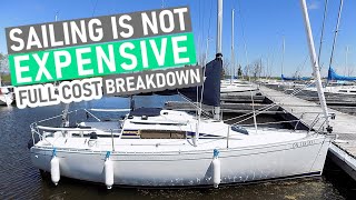 Sailing is Not Expensive  Full Cost Breakdown  ep 281 [upl. by Oicnoel]