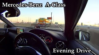 メルセデス・ベンツ Aクラスで夕方の高速道路をドライブ MercedesBenz AClass Evening Drive [upl. by Atenek]