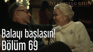 İstanbullu Gelin 69 Bölüm  Balayı Başlasın [upl. by Theola]