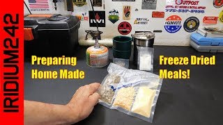 Preparing Home Made Freeze Dried Meals [upl. by Yknip]