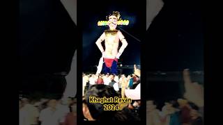 Khalghat 2024 Ravan🚩🚩 khalghat khalghatravan ravan trending video shorts shreeramcharitmanas [upl. by Saihtam]