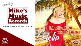 Nelia  Ich will endlich wieder Sommer Original Version [upl. by Cullin]