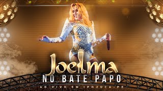 Joelma  No Bate Papo Ao Vivo [upl. by Assirek]