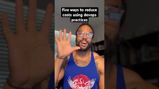 5 Ways To Reduce Infrastructure Costs Using Devops devops devopsengineer [upl. by Matheson836]