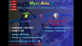 Panki 2062024  KS PANKI  MGLKS LISWARTA KRZEPICE  LIVE [upl. by Joab]