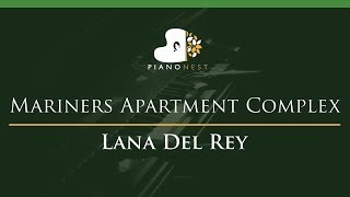 Lana Del Rey  Mariners Apartment Complex  LOWER Key Piano Karaoke  Sing Along [upl. by Deragon]