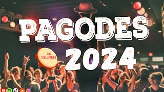 Pagode 2024  OS MAIS TOCADOS 2024  Menos é Mais Dilsinho Ferrugem Péricles Thiaguinho e [upl. by Tnahs]