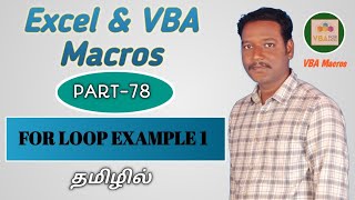 PART 78  VBA FOR LOOP EXAMPLE 1 TAMIL  Kallanai YT [upl. by Aleahs621]