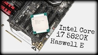 INTEL CORE i7 5820K TEST  REVIEW  HASWELL E  DEUTSCH HD [upl. by Davison17]